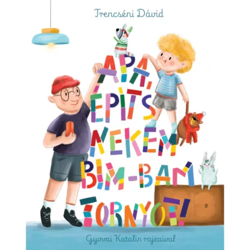 9786151150269 Apa építs nekem bim-bam tornyot