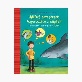 9789634105725 Miért nem járnak fogorvoshoz a cápák?