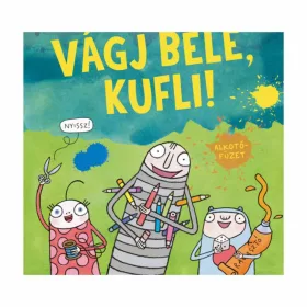 9789634108092 Vágj bele, kufli!
