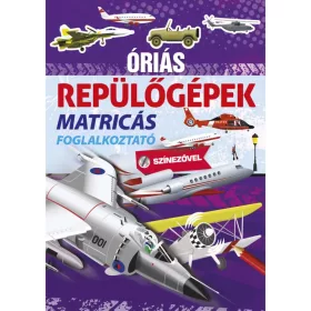 9789634833680 Óriás repülőgépek - Matricás foglalkoztató