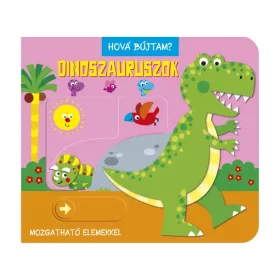 9789634834502 Hová Bújtam? Dinoszauruszok