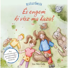 9789634836100 Beszélgetőmesék - És engem ki visz ma haza?