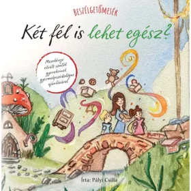 9789634836117 Beszélgetőmesék - Két fél is lehet egész