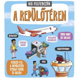 9789634836445 Kis felfedezők - A repülőtéren