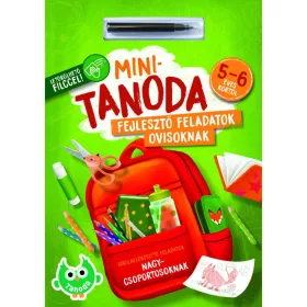 9789634837527 Mini Tanoda - Fejlesztő feladatok ovisoknak 5-6 éves kortól