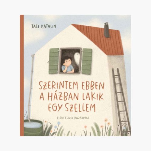 9789635875481 Szerintem ebben a házban lakik egy szellem