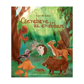 9789635877119 Cserebere az erdőben