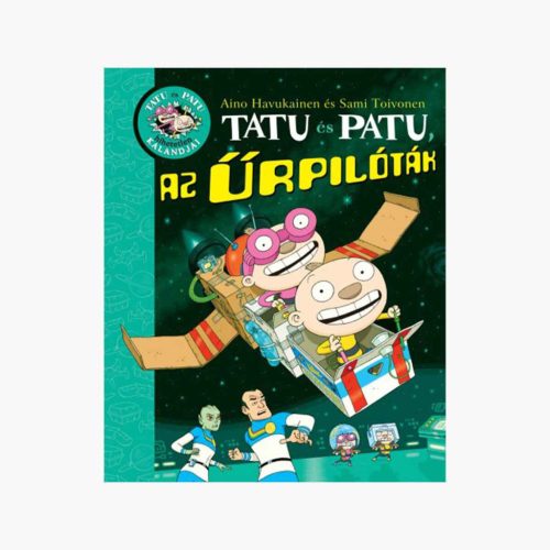 9789639820364 Tatu és Patu - Az Űrpilóták