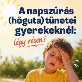 A napszúrás (hőguta) tünetei gyerekeknél: légy résen!