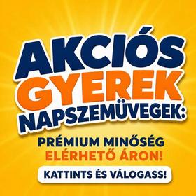 Akciós gyerek napszemüvegek: Prémium minőség elérhető áron! Kattints és válogass!