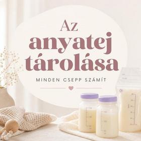 Az anyatej tárolása