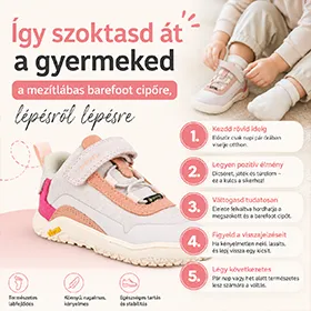 Így szoktasd át a gyermeked a mezítlábas barefoot cipőre, lépésről lépésre