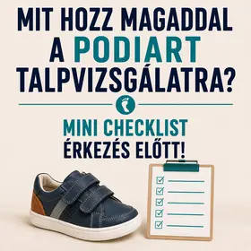 Mit hozz magaddal a Podiart talpvizsgálatra? Mini checklist érkezés előtt!