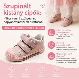 Szupinált kislány cipők: Mikor van rá szükség, és hogyan válasszunk divatosat?